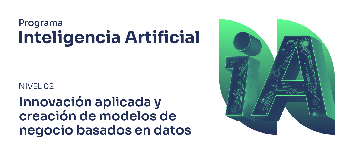 Módulo 1. Innovación aplicada y creación de modelos de negocio basados en datos