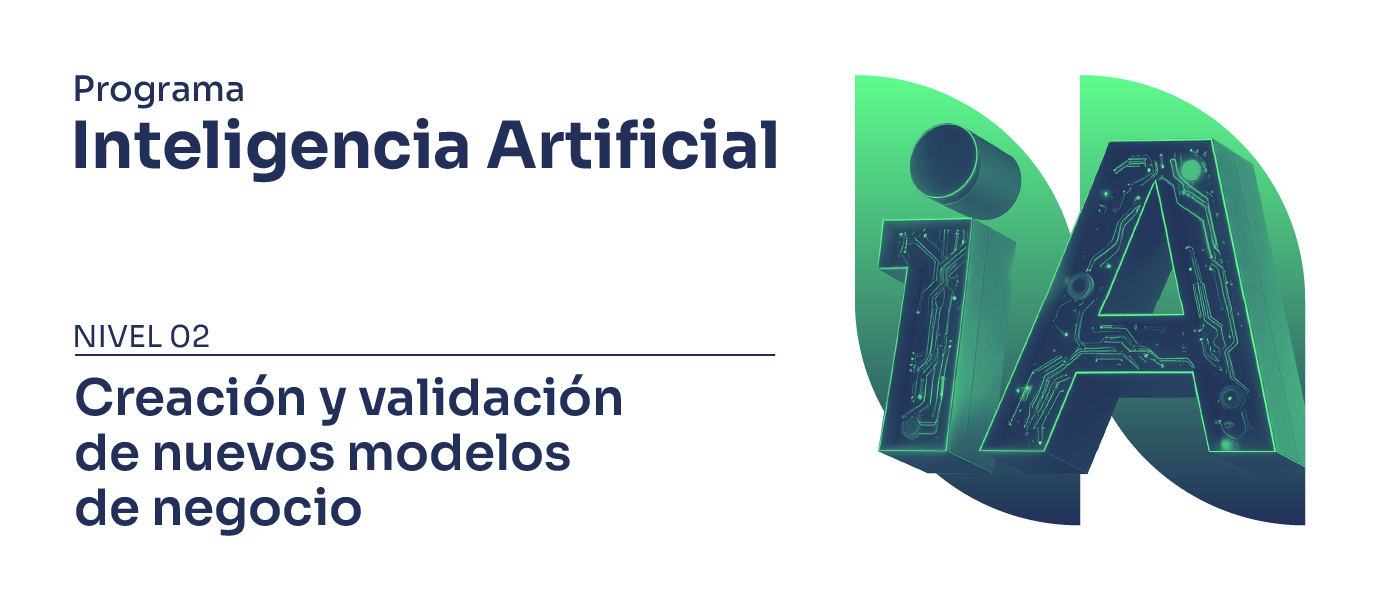 Módulo 2. Creación y validación de nuevos modelos de negocio