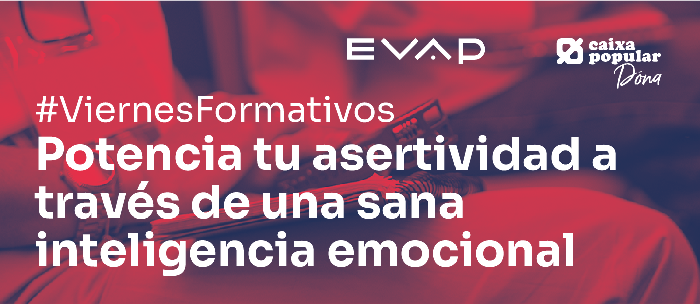 Viernes Formativo: «Potencia tu asertividad a través de una sana inteligencia emocional”
