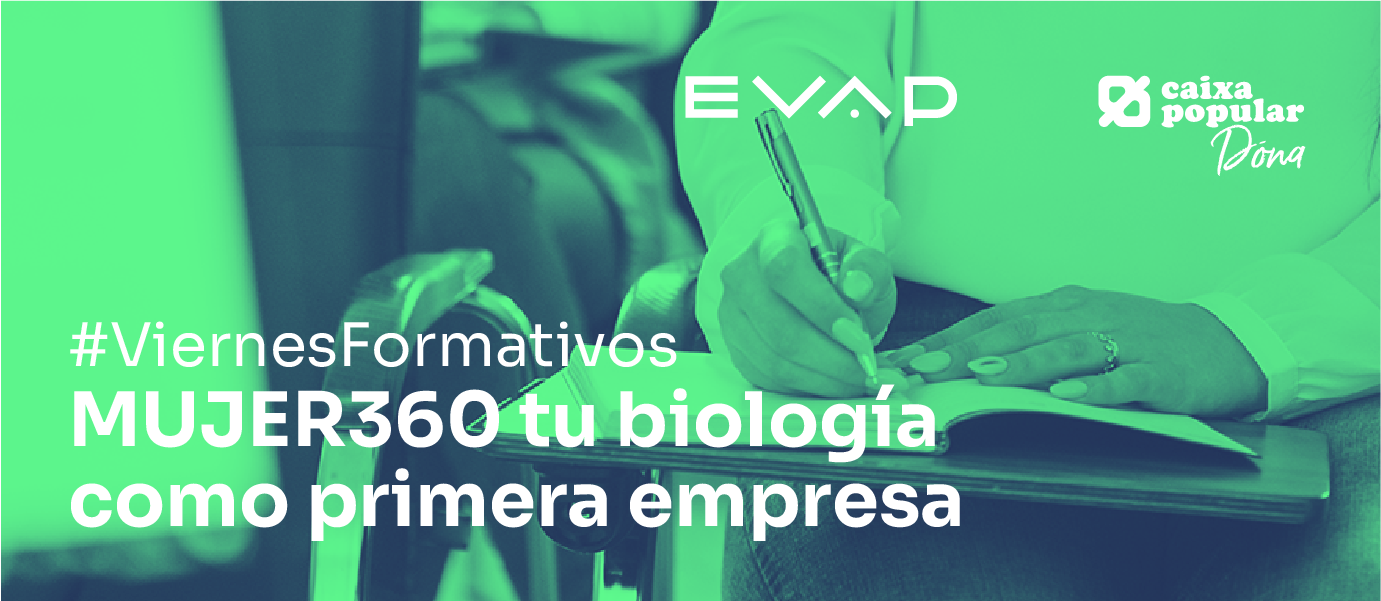 Viernes Formativo: MUJER360 tu biología como primera empresa